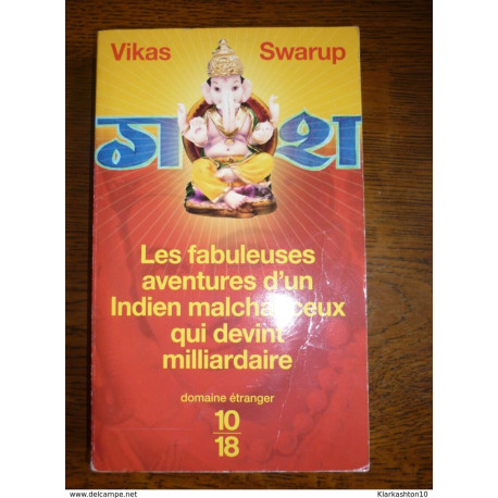 Les fabuleuses aventures d'un indien malchanceux qui devint... Les fabuleuses aventures d'un indien malchanceux qui devint...