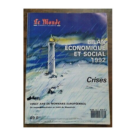 Le Monde Bilan économique et social 1992 Crises Janvier 1993