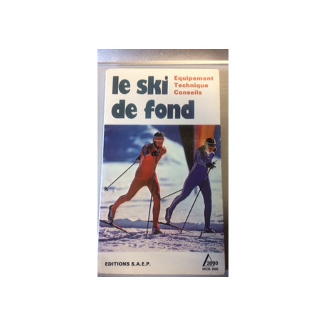 Le Ski de fond (Delta 2000) Le Ski de fond (Delta 2000)