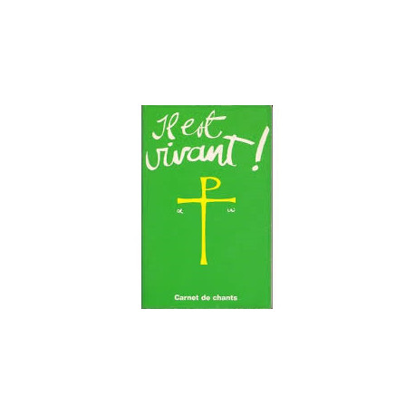 IL EST VIVANT IL EST VIVANT
