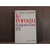 r m albérès LE ROMAN D'AUJOURD'HUI 19601970