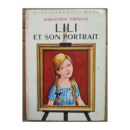 Lili et son portrait Bibliothèque rose