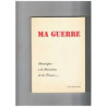 MA GUERRE - Participer à la liberation de la France