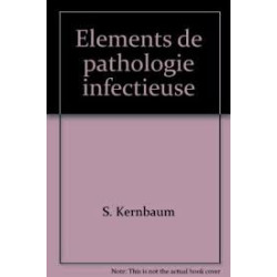 Elements de pathologie infectieuse 5ème édition