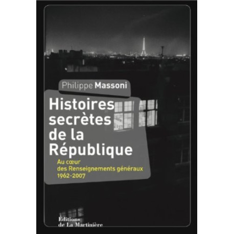 Histoires secrètes de la République Histoires secrètes de la République