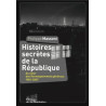 Histoires secrètes de la République