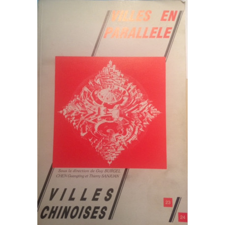 VILLES EN PARALLELE -VILLES CHINOISES VILLES EN PARALLELE -VILLES CHINOISES