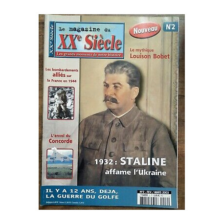 Le Magazine du XXe Siècle Nº2 1932 Staline fev Mars 2003