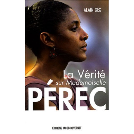 Verite sur mademoiselle perec Verite sur mademoiselle perec
