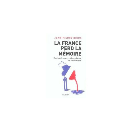La France perd la mémoire