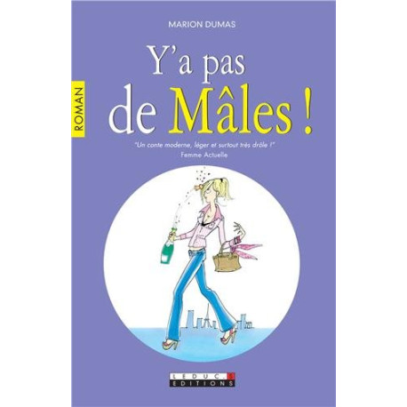Y'a pas d'mâles Y'a pas d'mâles