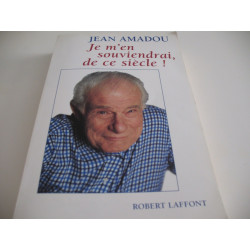Je m' en souviendrai de ce siècle