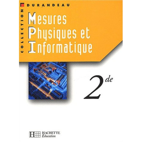 Mesures physiques et informatiques 2nde Mesures physiques et informatiques 2nde