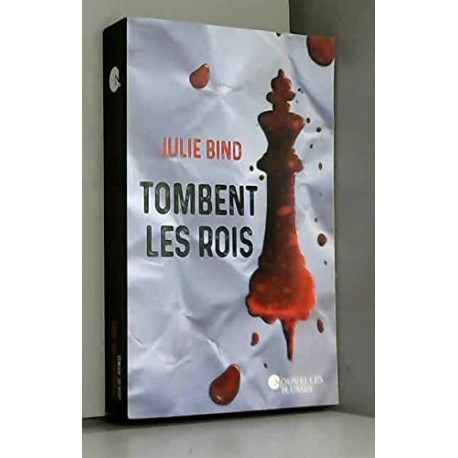 TOMBENT LES ROIS TOMBENT LES ROIS