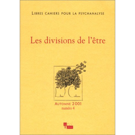 Libres cahiers pour la psychanalyse numéro 4 Automne 2001 : Les... Libres cahiers pour la psychanalyse numéro 4 Automne 2001 : Les...