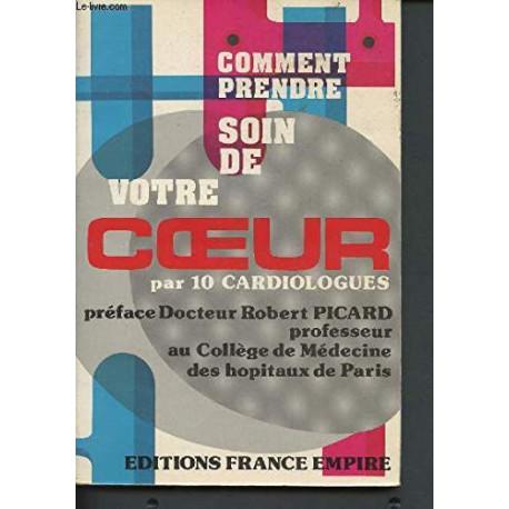 Comment prendre soin de votre coeur/ Comment prendre soin de votre coeur/