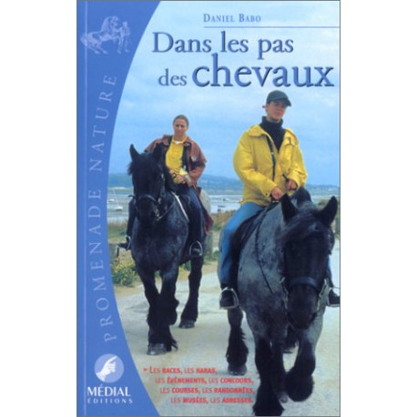 Dans les pas des chevaux Dans les pas des chevaux