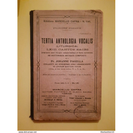 Tertia Anthologia Vocalis ( Liturgica ) LXIII Cantus Sacri /... Tertia Anthologia Vocalis ( Liturgica ) LXIII Cantus Sacri /...
