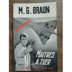 m g Braun Maîtres a Tuer Fleuve Noir espionnage