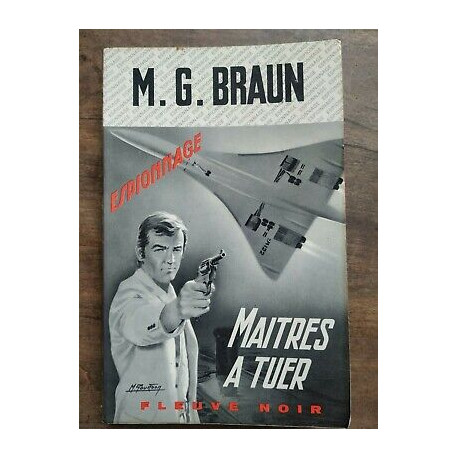 m g Braun Maîtres a Tuer Fleuve Noir espionnage