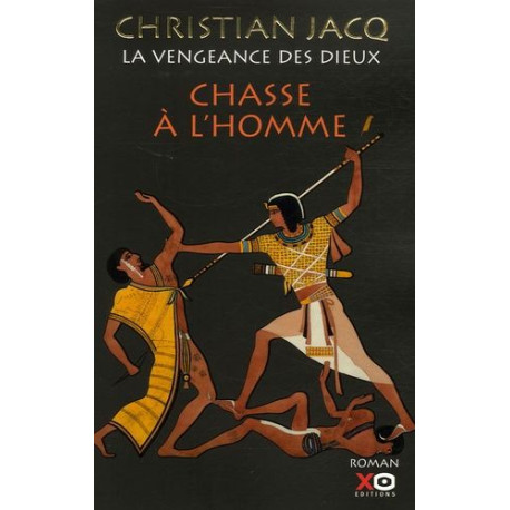 La vengeance des dieux Tome 1 : Chasse à l'homme La vengeance des dieux Tome 1 : Chasse à l'homme