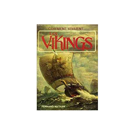 COMMENT VIVAIENT... LES VIKINGS COMMENT VIVAIENT... LES VIKINGS
