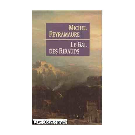 Le bal des ribauds Le bal des ribauds