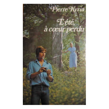 L'été à coeur perdu L'été à coeur perdu