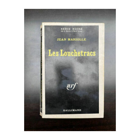 Jean mariolle Les louchetracs Série noire