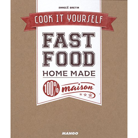 Fast food 100 % maison Fast food 100 % maison