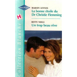 LA BONNE ETOILE DU DR FLEMMING+TROP BEAU REVE