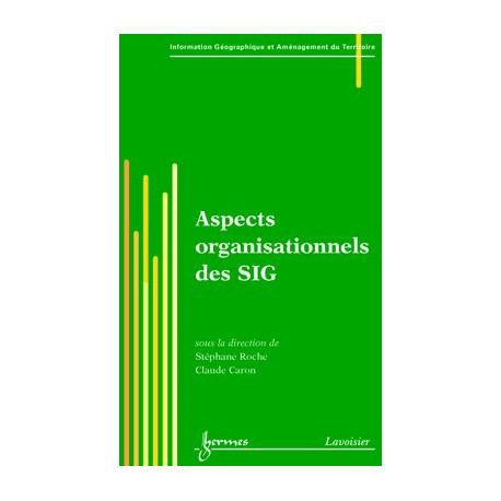 Aspects organisationnels des SIG Aspects organisationnels des SIG