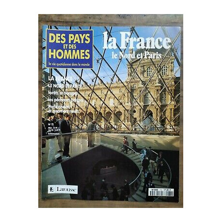 Des Pays et Des Hommes n 73 La France Le Nord et Paris 1991