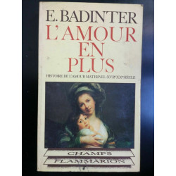 e badinter L'amour en plus flammarion