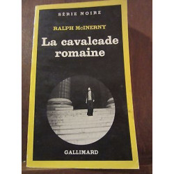 la cavalcade romaine Gallimard Série Noire n1728