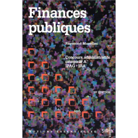 FINANCES PUBLIQUES. Concours administratifs catégorie A IPAG - IRA... FINANCES PUBLIQUES. Concours administratifs catégorie A IPAG - IRA...