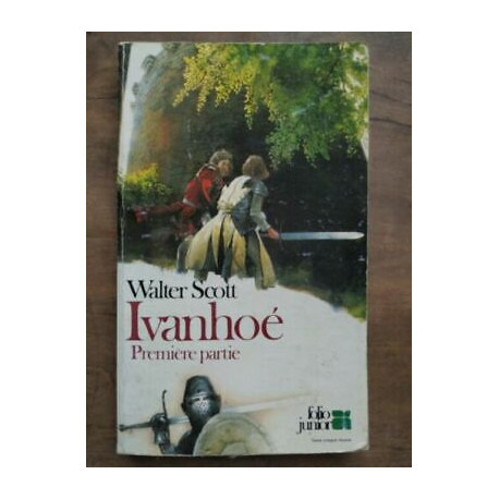 Walter Scott Ivanhoé Première partie