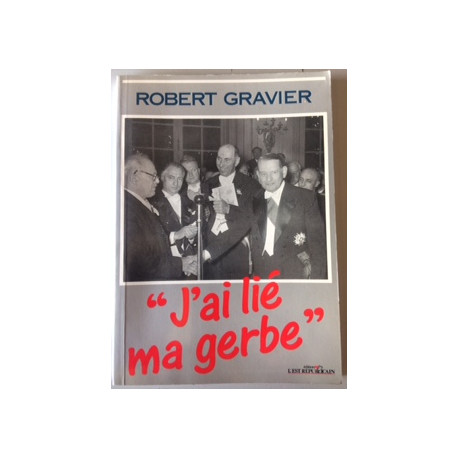 J'AI LIE MA GERBE J'AI LIE MA GERBE