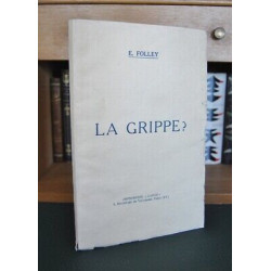 Dr e FOLLEY La grippe Transfusion du Sang Médiastin et son Contenu