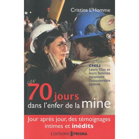 70 jours dans enfer de la mine 70 jours dans enfer de la mine