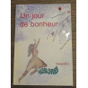 Un jour de bonheur