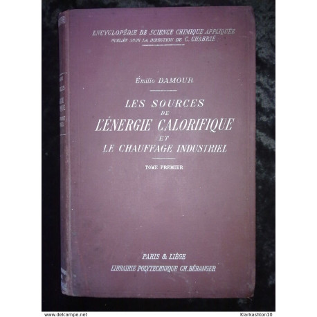 Les sources de l'énergie calorifique et le chauffage indutriel... Les sources de l'énergie calorifique et le chauffage indutriel...