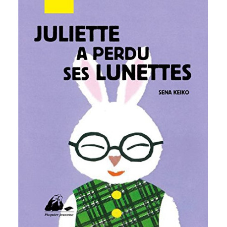 Juliette a perdu ses lunettes Juliette a perdu ses lunettes
