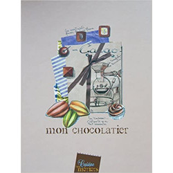 La cuisine des métiers : Mon chocolatier