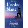 L'enfer blanc