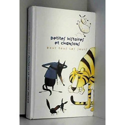 Petites histoires et chansons pour tous les jours