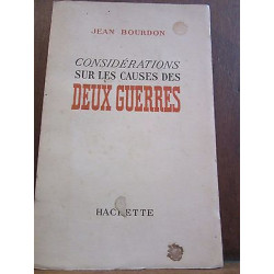 Jean bourdon Considérations sur les causes des deux guerres Hachette