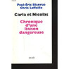 Carla et Nicolas. Chronique d'un