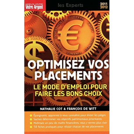 Optimisez vos placements Optimisez vos placements