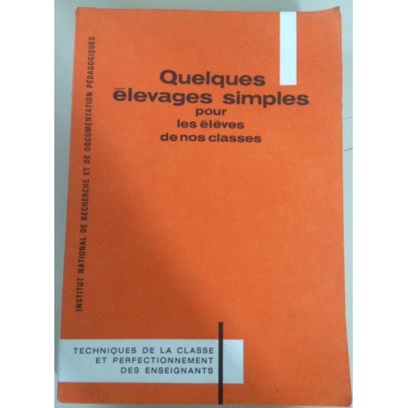 Quelques élevages simples pour les élèves de nos classes -... Quelques élevages simples pour les élèves de nos classes -...